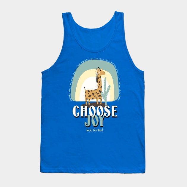 Choose Joy Fun Cute giraffe Tank Top by Tip Top Tee's